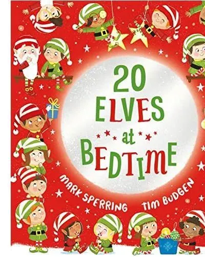 Twenty Elves At Bedtime Mark Sperri Board Book Age-3 Years & Above