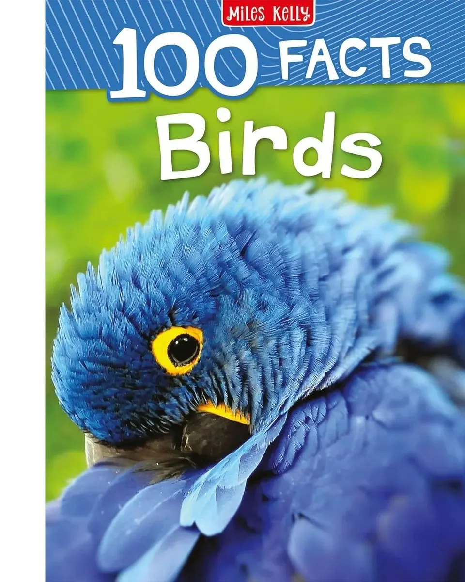 100 Facts Birds Kids Learning Book Age- 7 Years & Above