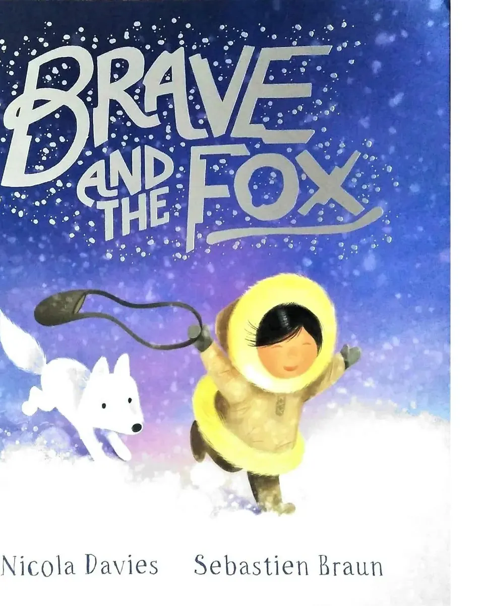 Brave And The Fox- Nicola Davies Story Book Age-3 Years & Above
