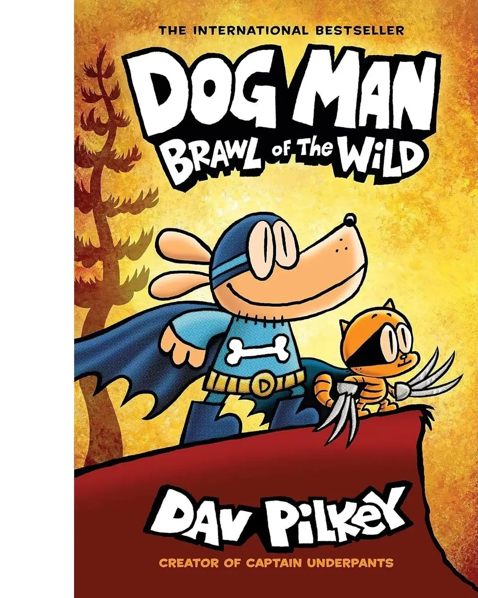Dog Man 6 Brawl Of The Wild Hb Ne- Dav P. Board Book Age-3 Years & Above