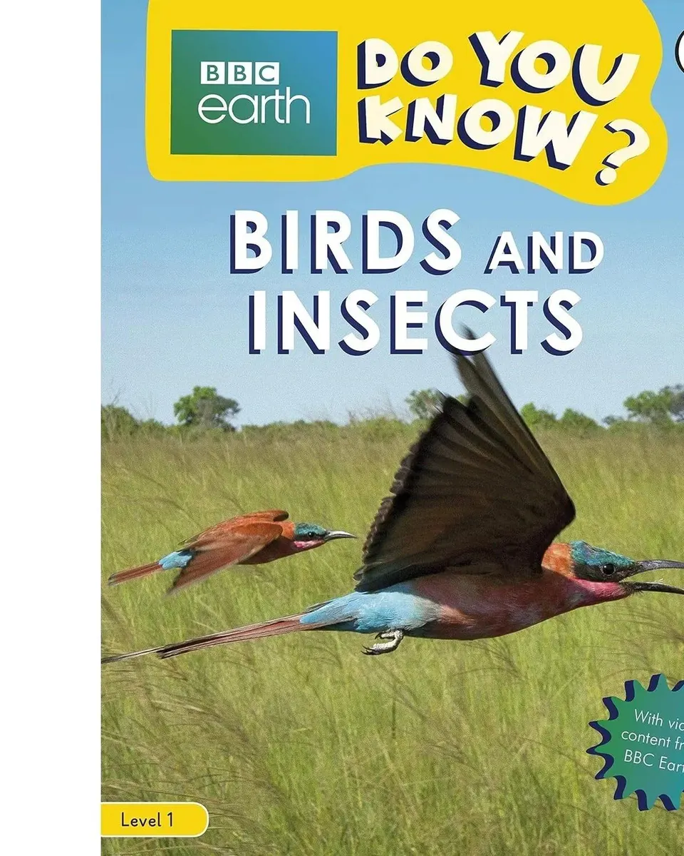 Do You Know Level 1 BBC Earth Birds And Insects Learning Book Age-3 Years & Above