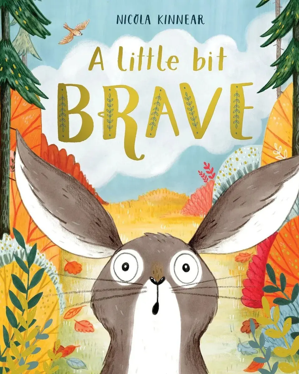 A Little Bit Brave-Nicola Kinnear Story Book Age-3 Years & Above